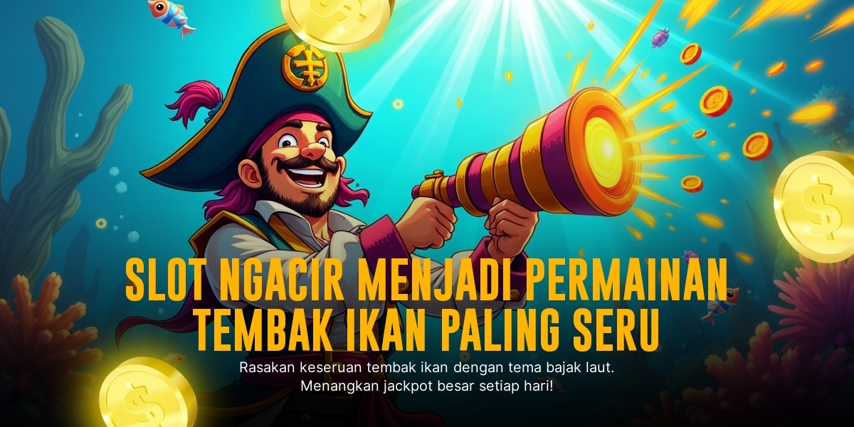 Game Tembak Ikan: Sensasi Menembak Ikan di Dunia Arcade
